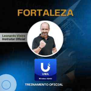 Curso Ubiquiti UniFi em Fortaleza | 10 e 11 de Agosto