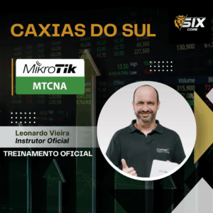 Curso Mikrotik - MTCNA em Caxias do Sul 09 e 10 Maio